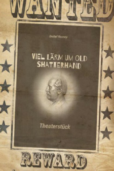 Viel Lärm um Old Shatterhand